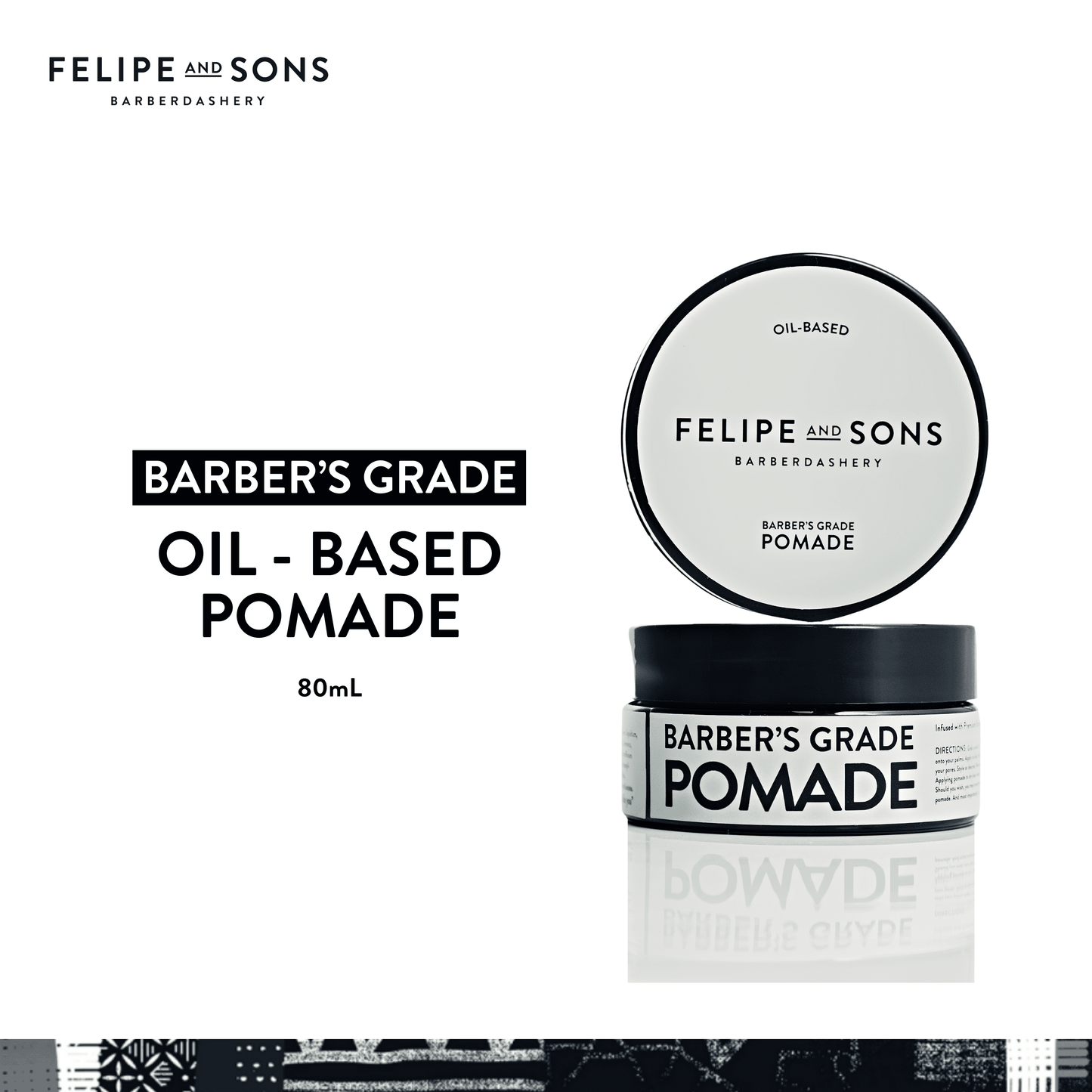 Felipe and Sons Barber’s Grade Pomade (Oil-Based) 80g